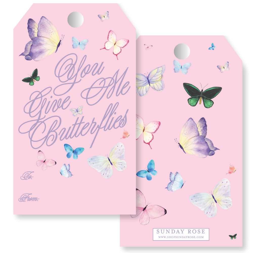 You Give Me Butterflies Gift Tags